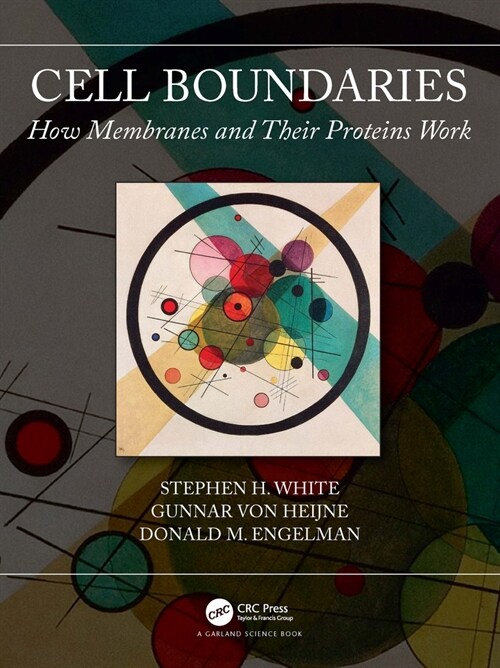 Cell Boundaries : How Membranes and Their Proteins Work (Paperback)