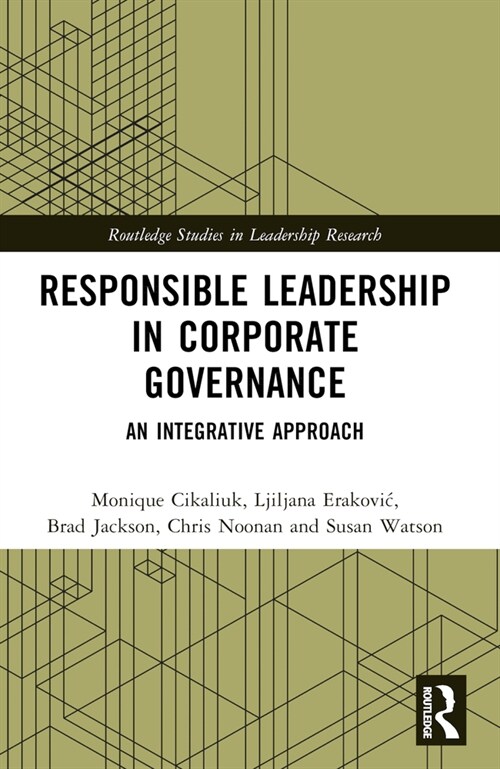Responsible Leadership in Corporate Governance : An Integrative Approach (Paperback)