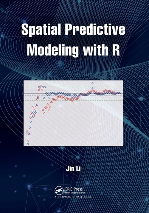 Spatial Predictive Modeling with R (Paperback, 1)