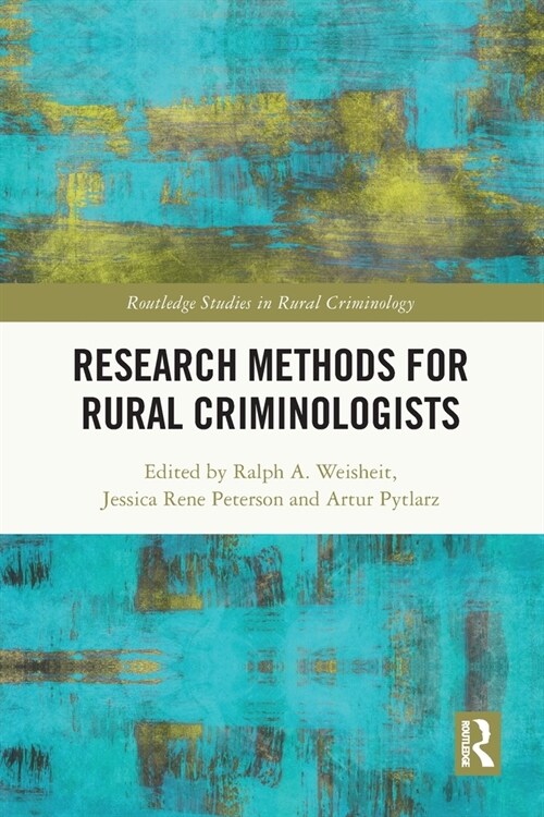 Research Methods for Rural Criminologists (Paperback, 1)