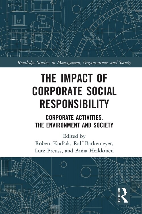 The Impact of Corporate Social Responsibility : Corporate Activities, the Environment and Society (Paperback)