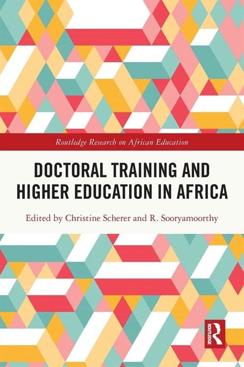 Doctoral Training and Higher Education in Africa (Paperback, 1)