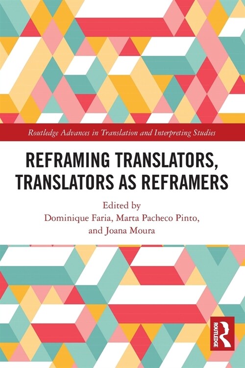 Reframing Translators, Translators as Reframers (Paperback, 1)