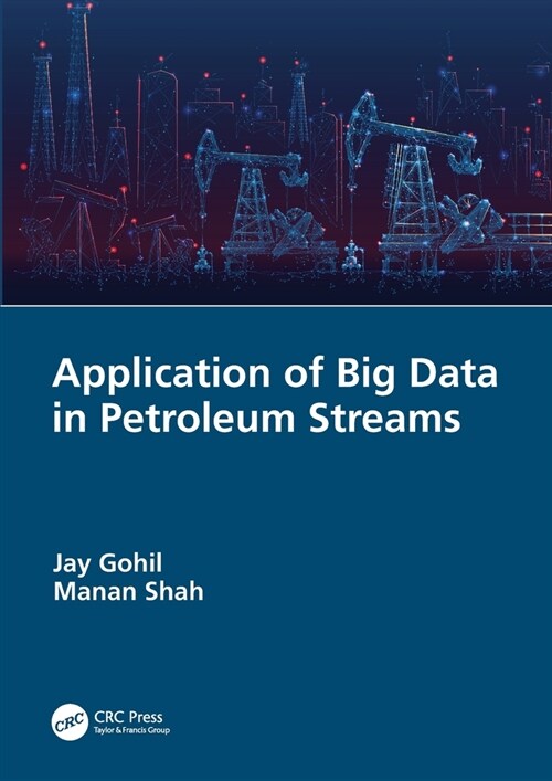 Application of Big Data in Petroleum Streams (Paperback, 1)
