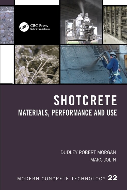 Shotcrete : Materials, Performance and Use (Paperback)