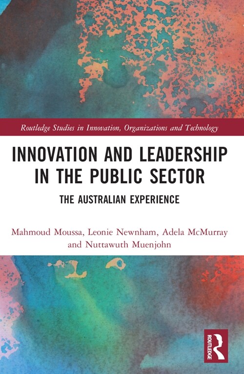 Innovation and Leadership in the Public Sector : The Australian Experience (Paperback)