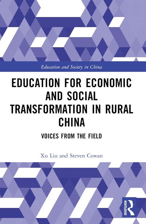 Education for Economic and Social Transformation in Rural China : Voices from the Field (Paperback)