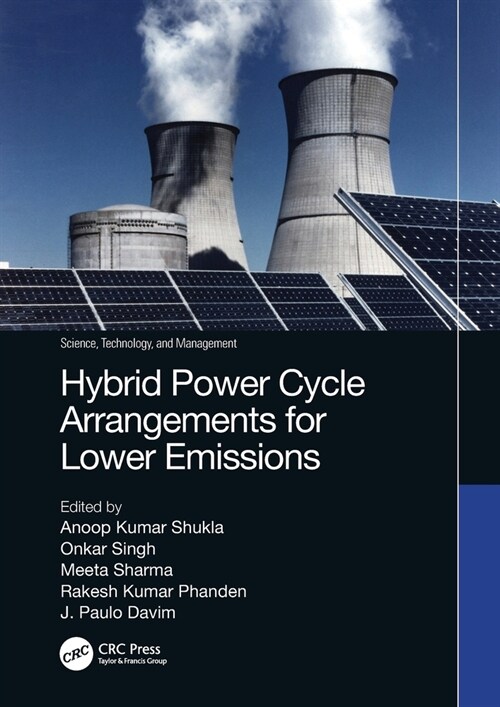 Hybrid Power Cycle Arrangements for Lower Emissions (Paperback, 1)