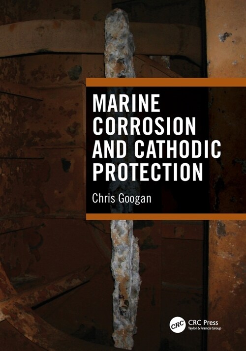 Marine Corrosion and Cathodic Protection (Paperback, 1)