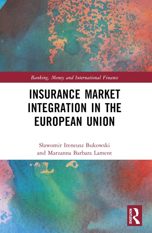 Insurance Market Integration in the European Union (Paperback, 1)