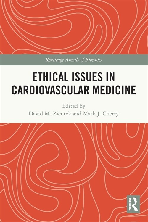 Ethical Issues in Cardiovascular Medicine (Paperback, 1)