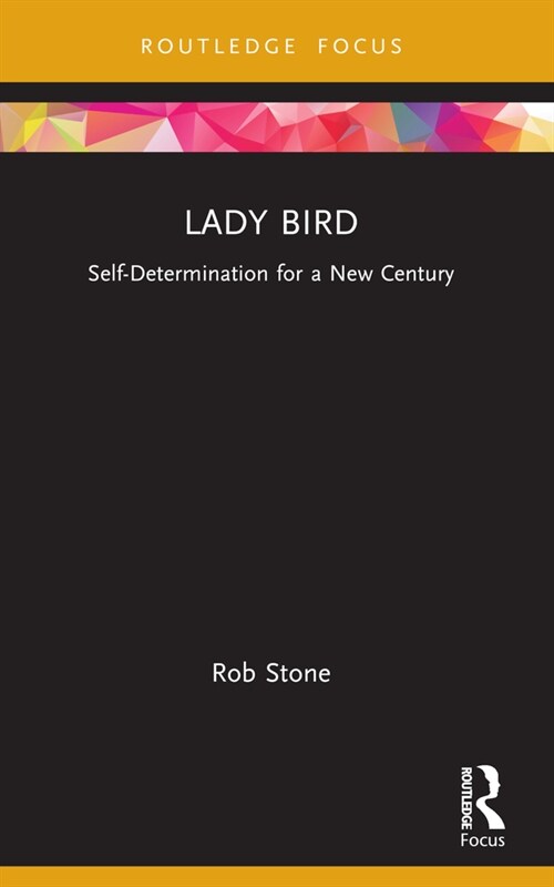 Lady Bird : Self-Determination for a New Century (Paperback)