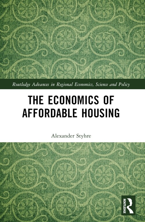 The Economics of Affordable Housing (Paperback, 1)