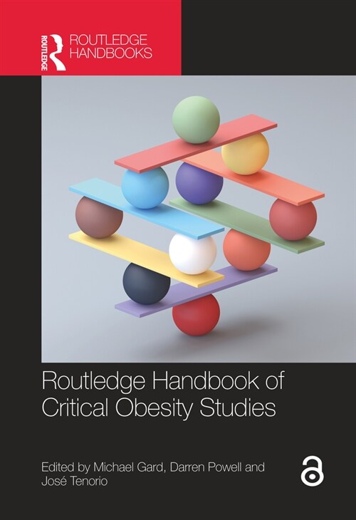 Routledge Handbook of Critical Obesity Studies (Paperback, 1)