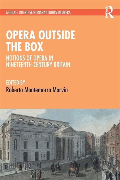 Opera Outside the Box : Notions of Opera in Nineteenth-Century Britain (Paperback)