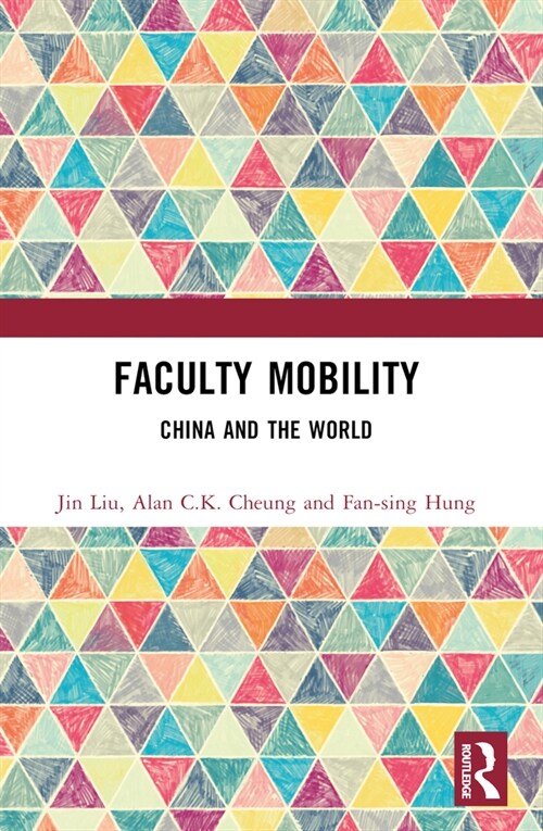 Faculty Mobility : China and the World (Paperback)