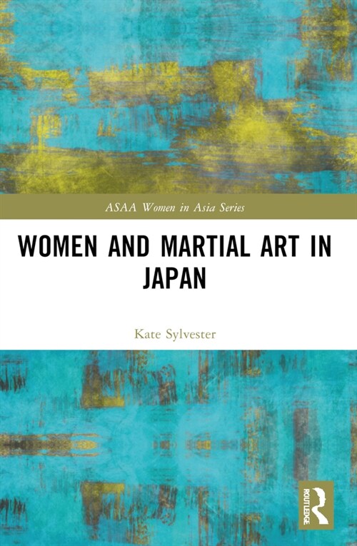 Women and Martial Art in Japan (Paperback, 1)