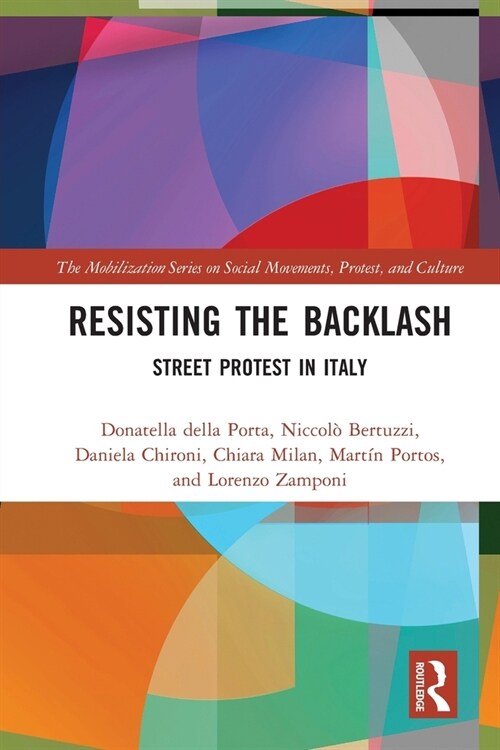 Resisting the Backlash : Street Protest in Italy (Paperback)