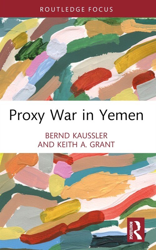Proxy War in Yemen (Paperback, 1)