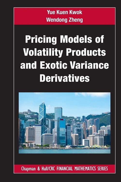 Pricing Models of Volatility Products and Exotic Variance Derivatives (Paperback, 1)