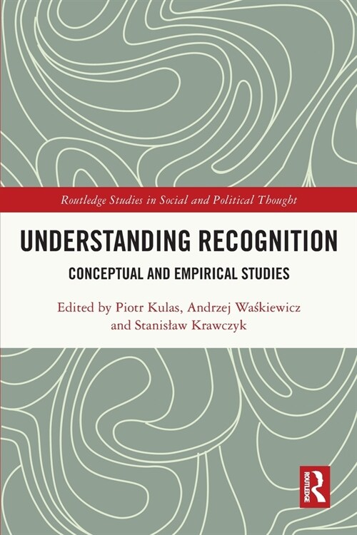 Understanding Recognition : Conceptual and Empirical Studies (Paperback)