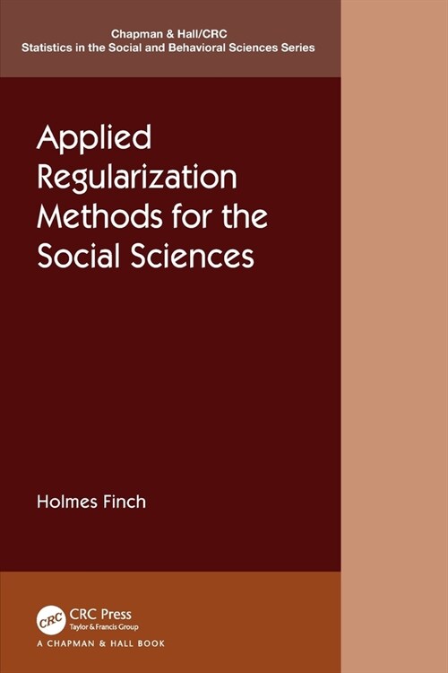 Applied Regularization Methods for the Social Sciences (Paperback, 1)