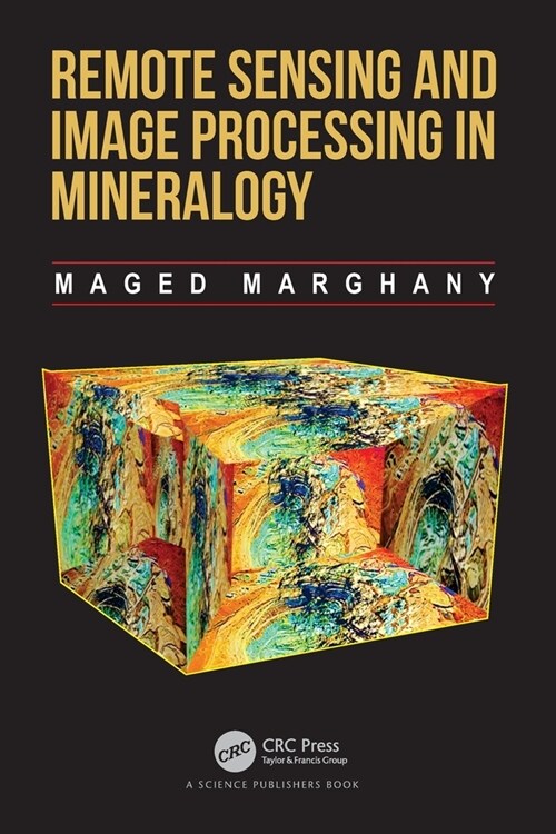 Remote Sensing and Image Processing in Mineralogy (Paperback, 1)