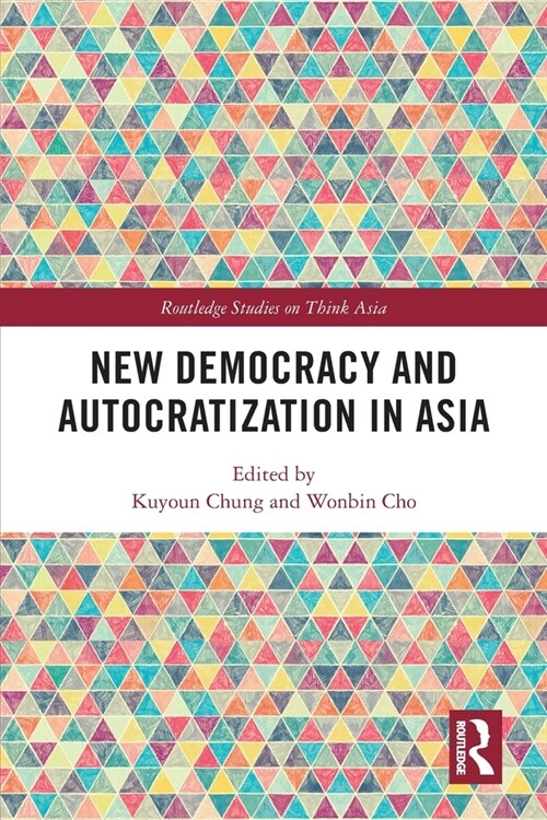 New Democracy and Autocratization in Asia (Paperback, 1)