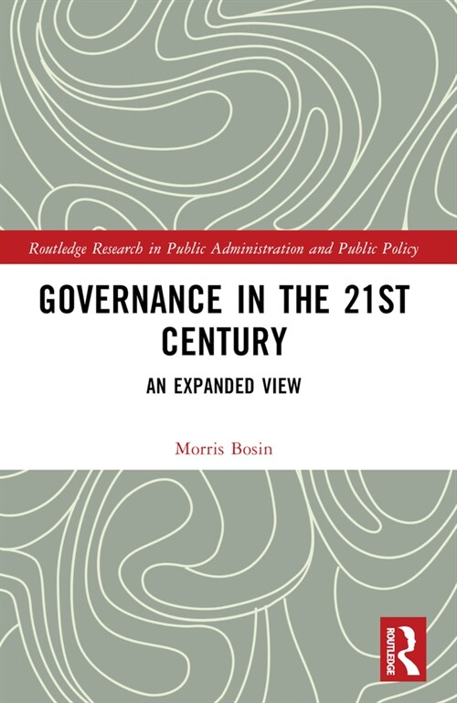 Governance in the 21st Century : An Expanded View (Paperback)