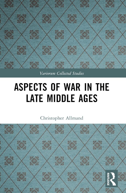 Aspects of War in the Late Middle Ages (Paperback, 1)