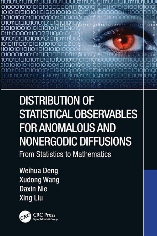 Distribution of Statistical Observables for Anomalous and Nonergodic Diffusions : From Statistics to Mathematics (Paperback)