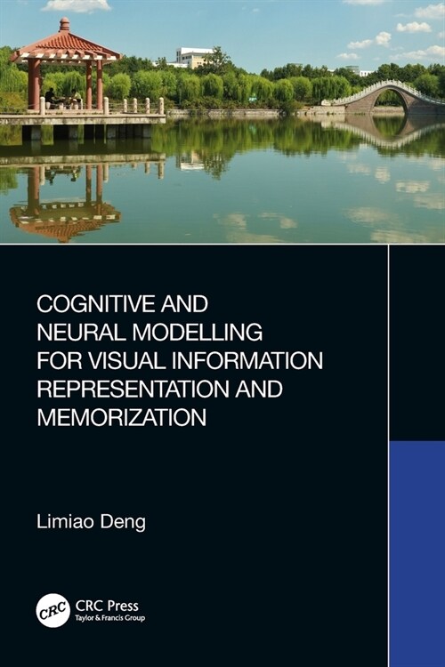 Cognitive and Neural Modelling for Visual Information Representation and Memorization (Paperback, 1)