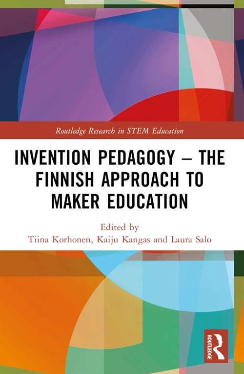 Invention Pedagogy – The Finnish Approach to Maker Education (Paperback)