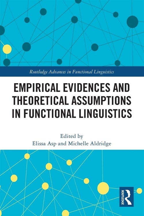 Empirical Evidences and Theoretical Assumptions in Functional Linguistics (Paperback, 1)