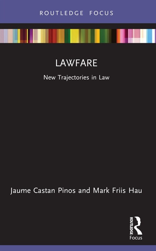 Lawfare : New Trajectories in Law (Paperback)