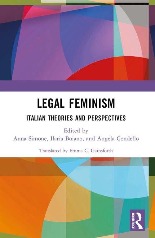 Legal Feminism : Italian Theories and Perspectives (Paperback)