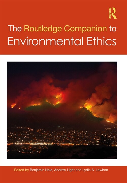 The Routledge Companion to Environmental Ethics (Paperback, 1)