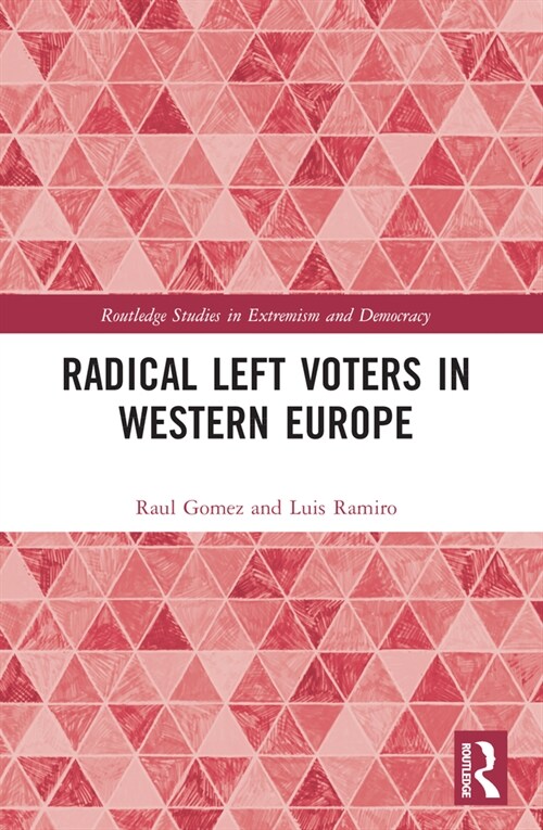 Radical Left Voters in Western Europe (Paperback, 1)