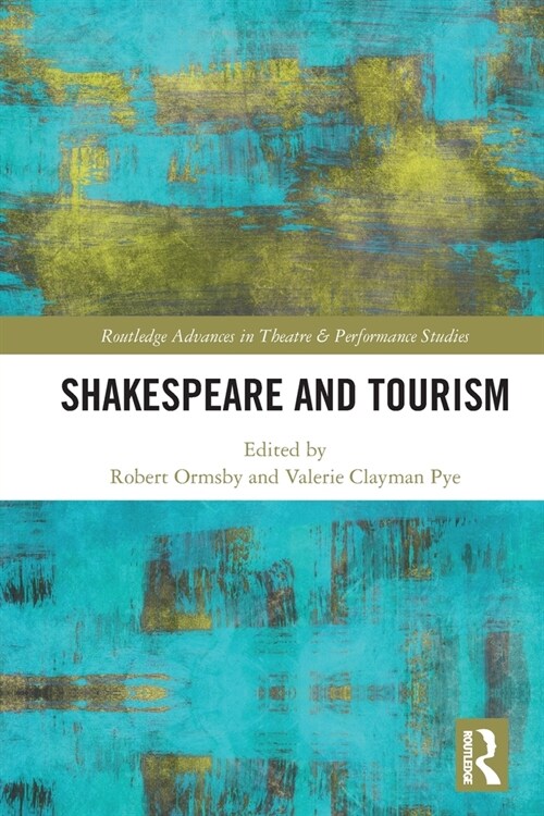 Shakespeare and Tourism (Paperback, 1)