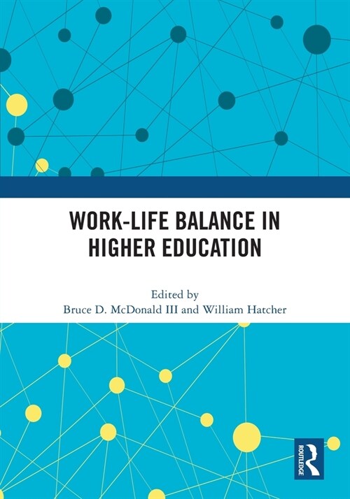 Work-Life Balance in Higher Education (Paperback, 1)