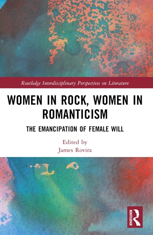 Women in Rock, Women in Romanticism (Paperback, 1)