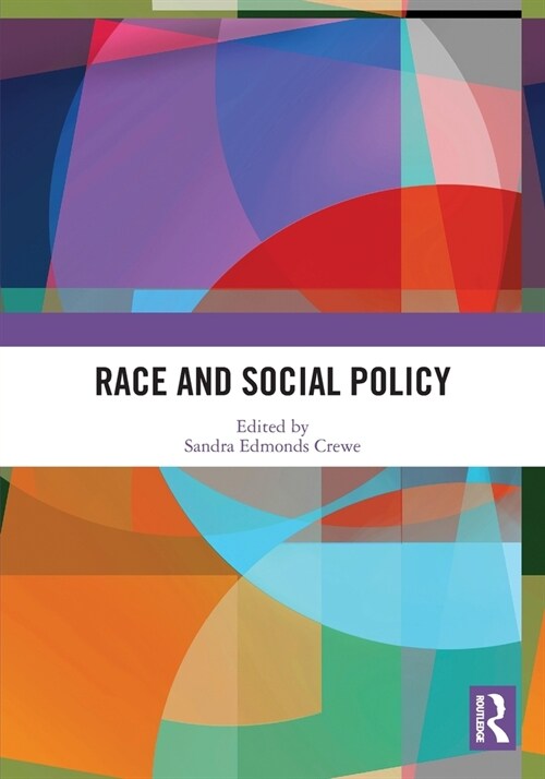 Race and Social Policy (Paperback, 1)