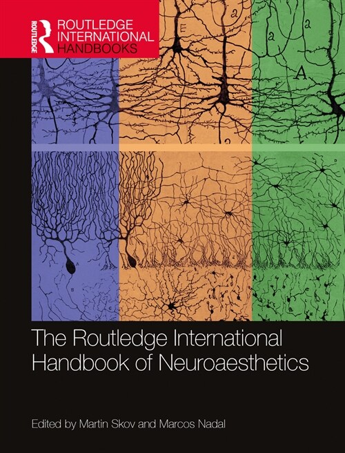 The Routledge International Handbook of Neuroaesthetics (Paperback, 1)