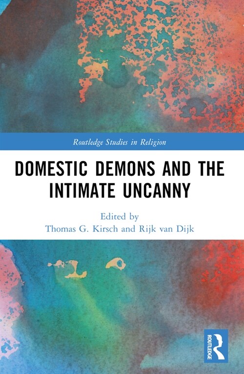 Domestic Demons and the Intimate Uncanny (Paperback, 1)