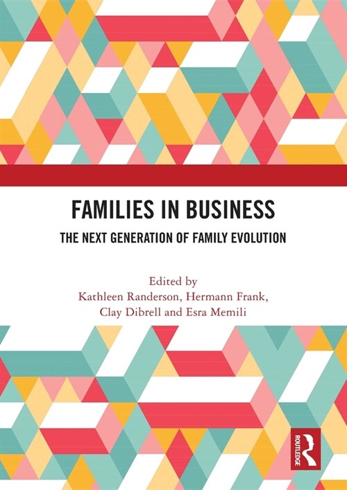 Families in Business : The Next Generation of Family Evolution (Paperback)