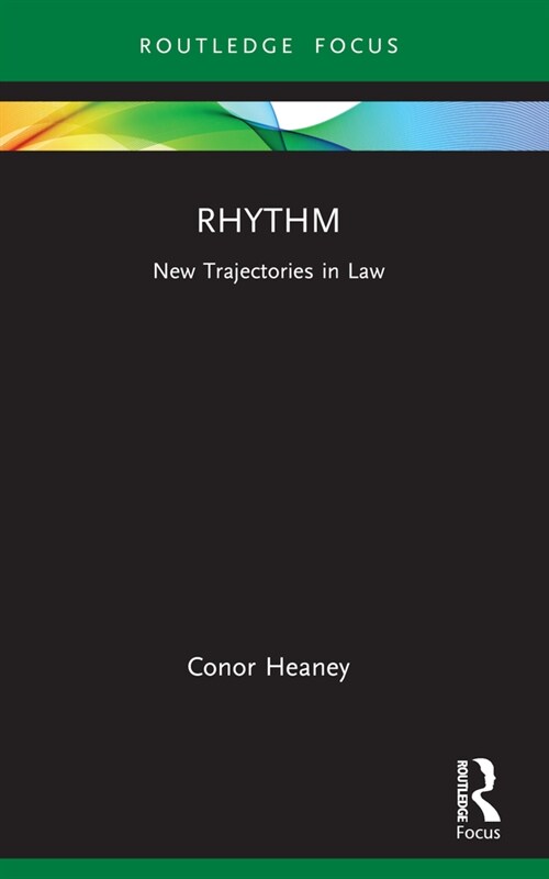 Rhythm : New Trajectories in Law (Paperback)