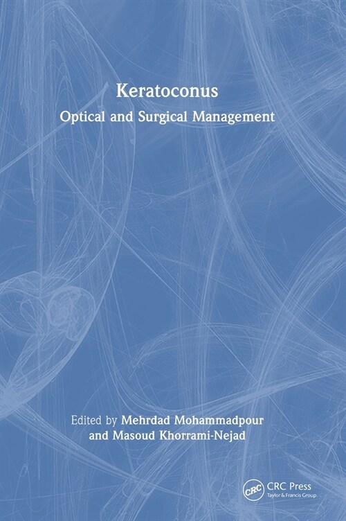 Keratoconus : Optical and Surgical Management (Hardcover)