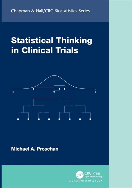 Statistical Thinking in Clinical Trials (Paperback, 1)