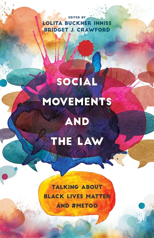 Social Movements and the Law: Talking about Black Lives Matter and #Metoo (Hardcover)