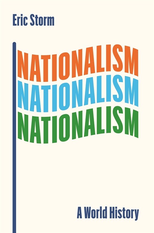 Nationalism: A World History (Hardcover)